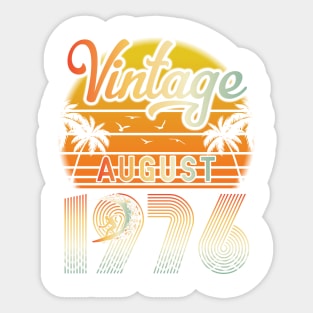Summer Vintage August 1976 Happy Birthday 44 Years Old To Me Papa Daddy Brother Uncle Son Cousin Sticker